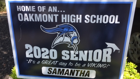 Sign for Oakmont High School 2020 Senior Samantha.