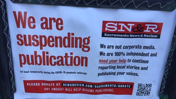 Sign for the Sacramento News and Review. Explaining they are suspending publication.